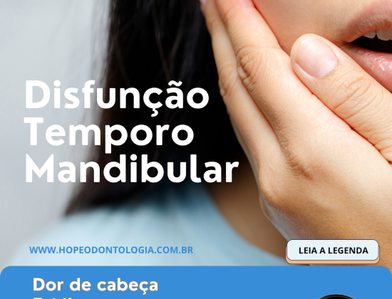 DTM – Disfunção Temporo Mandibular