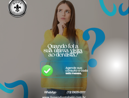 ÚLTIMA VISITA AO DENTISTA?