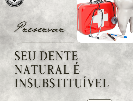 PRIORIZAR O DENTE NATURAL PRIORIZAR O DENTE NATURAL